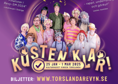 Torslandarevyn ”Kusten klar”, 25 jan – 1 mar