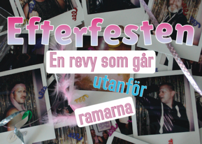 Mölndalsrevyn ”Efterfesten – En revy som går utanför ramarna”, 5 jan – 15 feb